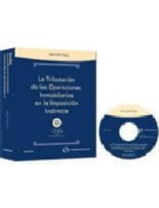 la tributacion de las operaciones inmobiliarias en la imposicion indirecta-9788499036731