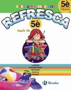 refresca amb la tina superbruixa 5è primaria-9788499061931