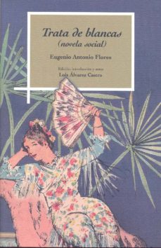 trata de blancas-eugenio antonio flores-9788499112831