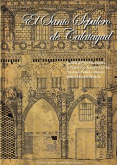 santo sepulcro de calatayud-javier ibañez fernandez-9788499114231