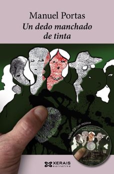 un dedo manchado de tinta-manuel portas fernandez-9788499142531