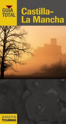 castilla la mancha ( guia total 2011)-9788499351131