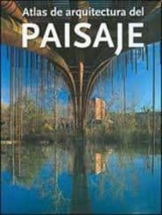 atlas de arquitectura del paisaje-alex sanchez-9788499367231