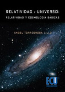 relatividad  y universo: relatividad y cosmologia basicas (ebook)-9788499480831
