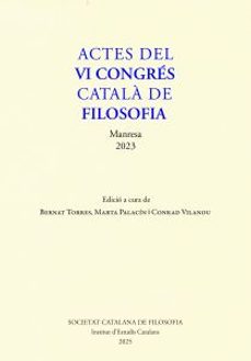 actes del vi congres catala de filosofia : manresa 2023-marta palacin-9788499658131
