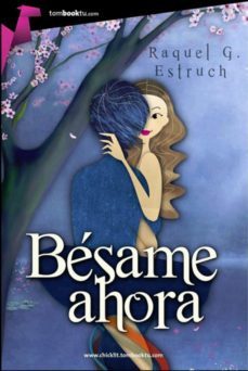 besame ahora (ebook)-raquel g. estruch-9788499677231