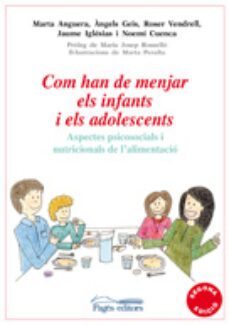 com han de menjar els infants i els adolescents-marta anguera salvatella-9788499754031