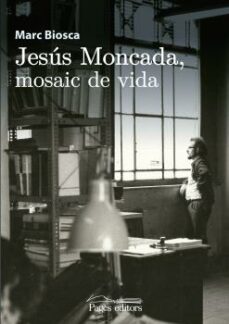 jesus moncada, mosaic de vida-9788499758831