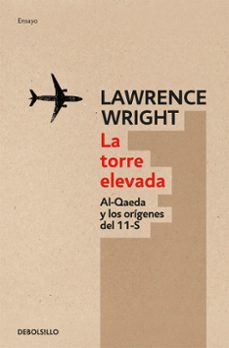 la torre elevada. al qaeda y los origenes del 11s-9788499891231