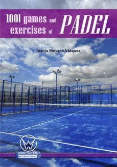 1001 games and excercises of padel (ebook)-juanjo moyano vazquez-9788499933931
