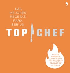 (pe) las mejores recetas para ser un top chef-9788499983431