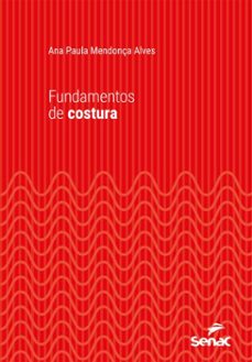 fundamentos de costura (ebook)-ana paula mendonça alves-9788539652631