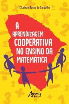 a aprendizagem cooperativa no ensino da matematica (ebook)-cicefran souza de carvalho-9788547333331