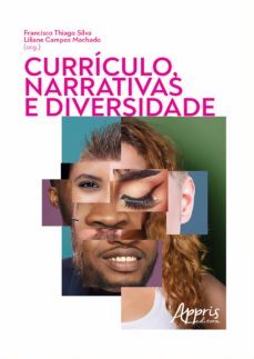 currículos, narrativas e diversidade (ebook)-francisco thiago silva-liliane campos machado-9788547339531