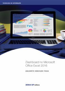 dashboard no microsoft office excel 2016 (ebook)-adalberto conceiçao fraga-9788583937531