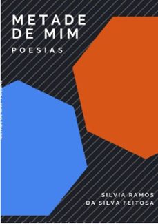metade de mim (ebook)-sylvia seny ( silvia r.s.feitosa)-9788591364831