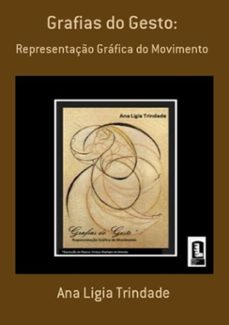 grafias do gesto: (ebook)-ana ligia trindade-9788591519231