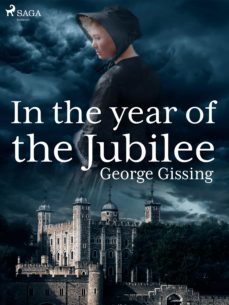 in the year of the jubilee (ebook)-george gissing-9788726553031