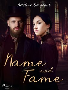 name and fame (ebook)-adeline sergeant-9788728110331