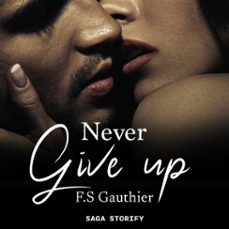 never give up-f.s gauthier-9788728457931