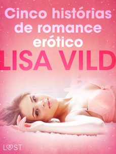 cinco historias de romance erotico (ebook)-lisa vild-9788728562031