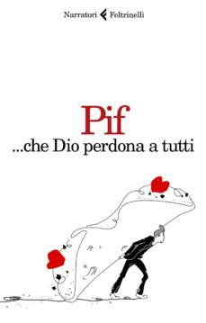 ... che dio perdona a tutti-9788807033131