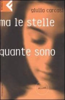 ma le stelle quante sono: alice-ma le stelle quante sono. carlo-giulia carcasi-9788807840531