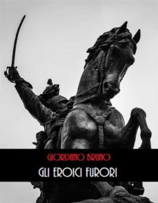 gli eroici furori (ebook)-giordano bruno-9788827563731