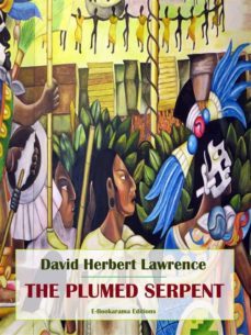 the plumed serpent (ebook)-david herbert lawrence-9788835827931