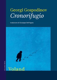 cronorifugio (ebook)-georgi gospodinov-9788862435031