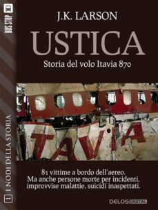 ustica - storia del volo itavia 870 (ebook)-9788865309131