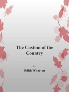 the custom of the country (ebook)-edith wharton-9788892590731