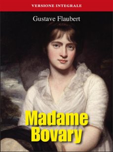 madame bovary (ebook)-gustave flaubert-9788897093831