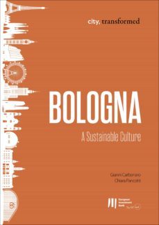 bologna: a sustainable culture (ebook)-gianni carbonaro-chiara pancotti-9789286139031