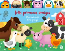 mis primeros amigos - los animales de la granja-9789403244631