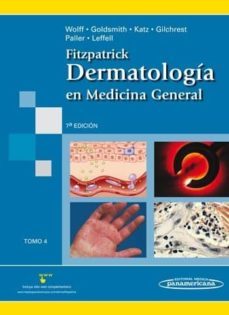 fitzpatrick: dermatologia en medicina general (7ª ed.) (t. 4)-klaus wolff-9789500617031