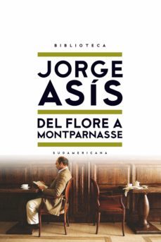 del flore a montparnasse (ebook)-jorge asis-9789500743631