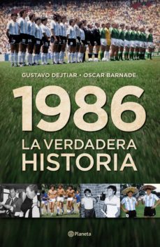 1986. la verdadera historia (ebook)-gustavo dejtiar-oscar barnade-9789504953531