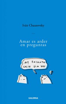 amar es arder en preguntas (ebook)-ivan chausovsky-9789505569731