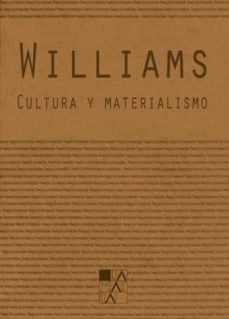 cultura y materialismo-raymond williams-9789508892331