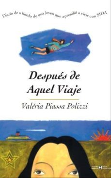 despues de aquel viaje (ebook)-valeria piassa-9789562420631