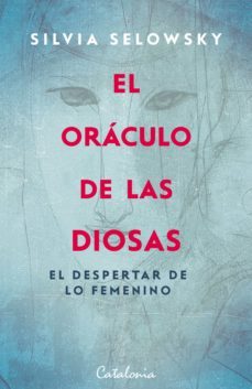 el oraculo de las diosas (ebook)-silvia selowsky-9789563249231