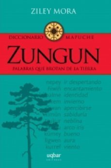 zungun. palabras que brotan de la tierra (ebook)-ziley mora-9789563760231