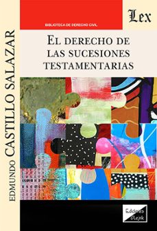 derecho de las sucesiones testamentarias-edmundo castillo salazar-9789564074931