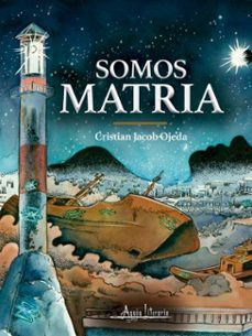 somos matria (ebook)-cristian jacob ojeda-9789564091631
