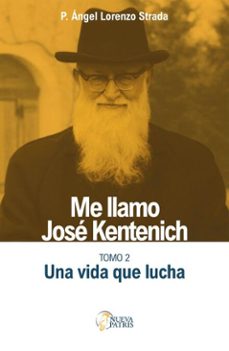 me llamo jose kentenich tomo 2 (ebook)-p. ángel lorenzo strada-9789564210131