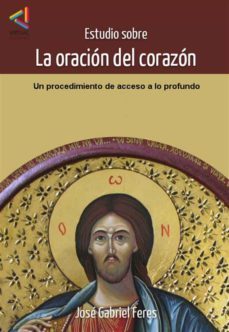 estudio sobre la oracion del corazon (ebook)-jose gabriel feres-9789567483631