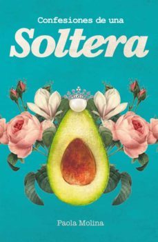 confesiones de una soltera (ebook)-paola santelices-9789569646331