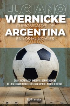 curiosidades de argentina en los mundiales (ebook)-9789584266231