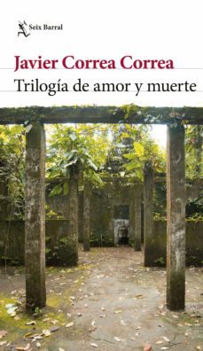 trilogia de amor y muerte (ebook)-javier correa correa-9789584296931